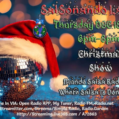 SalSonando La Salsa DJ Eddie Dec 18 Show # 114 Christmas