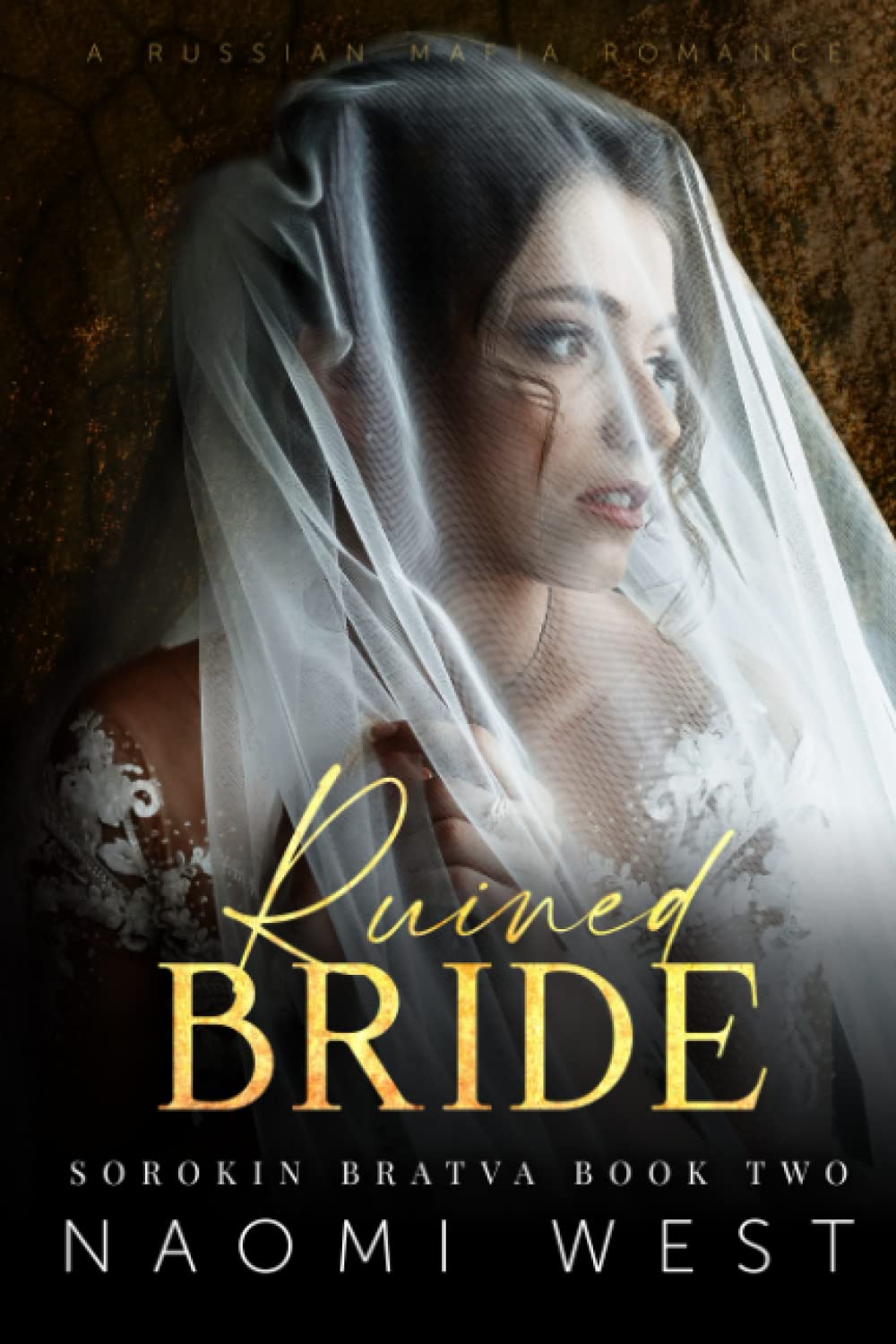 Ruined Bride: A Russian Mafia Romance (Sorokin Bratva)