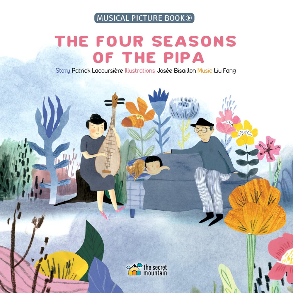 The Four Seasons of the Pipa (Musical Picture Books)