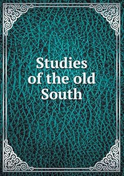 Paperback Studies of the old South Book