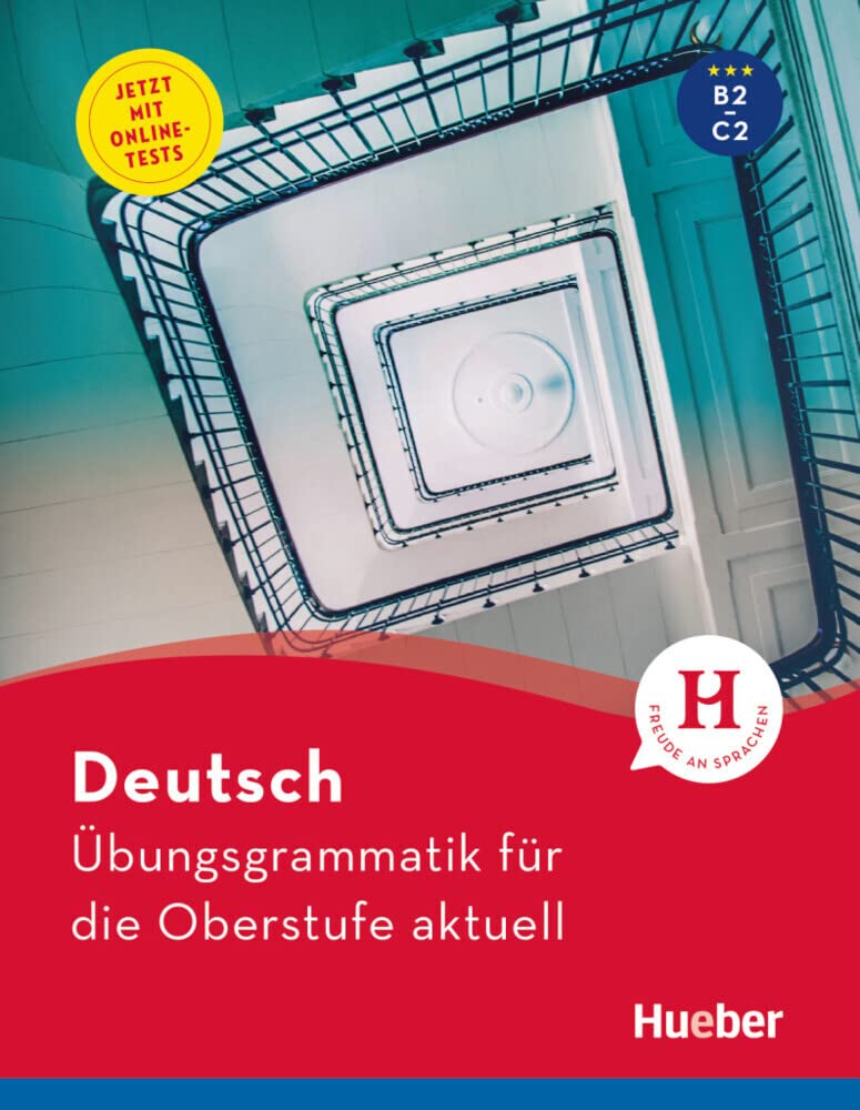 Hueber dictionaries and study-aids: Ubungsgrammatik fur die Oberstufe - aktu (Gramatica Aleman)