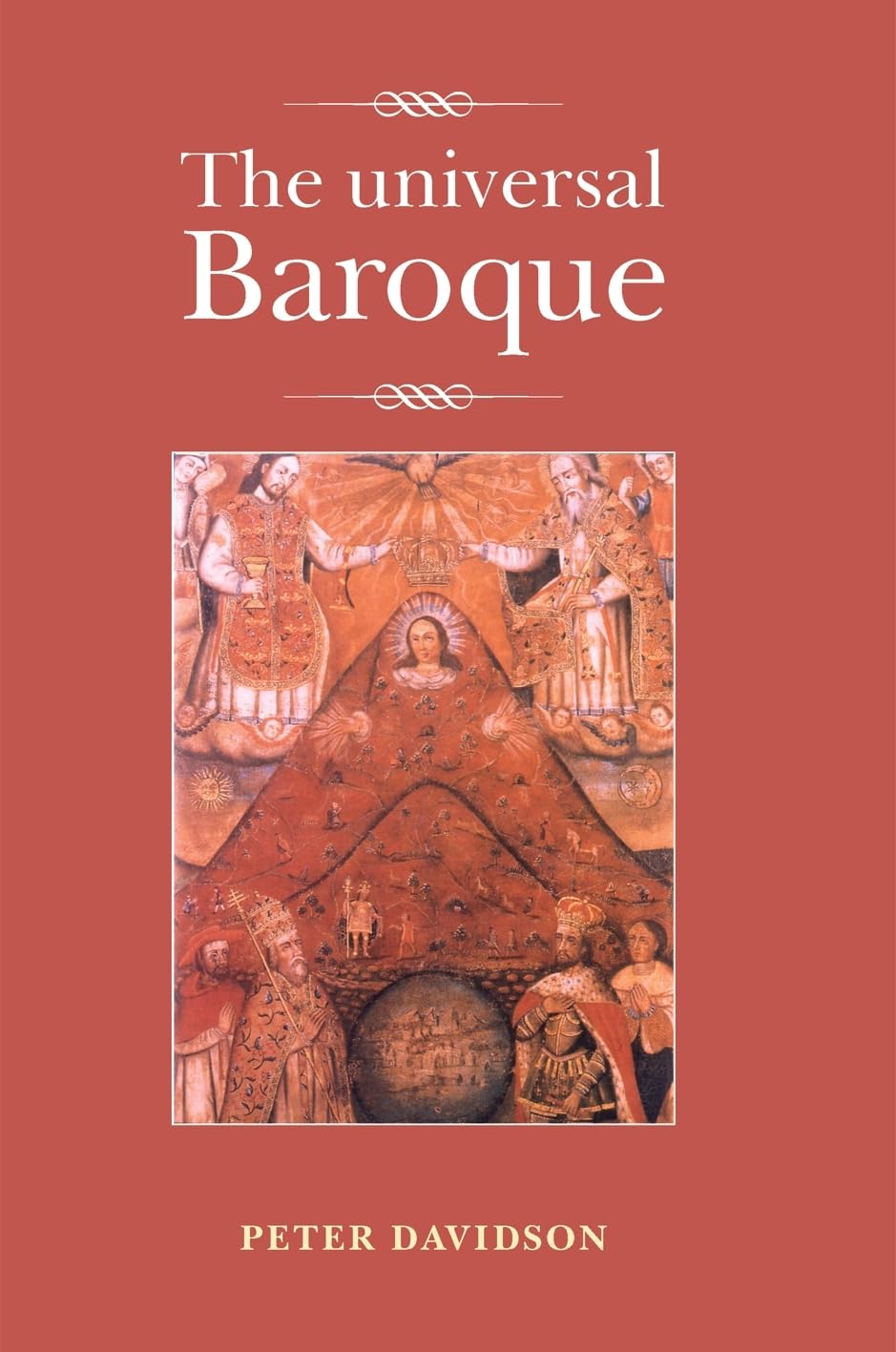 The universal Baroque By Peter Davidson