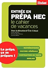 Download Entrée en prépa HEC - Le cahier de vacances PDF