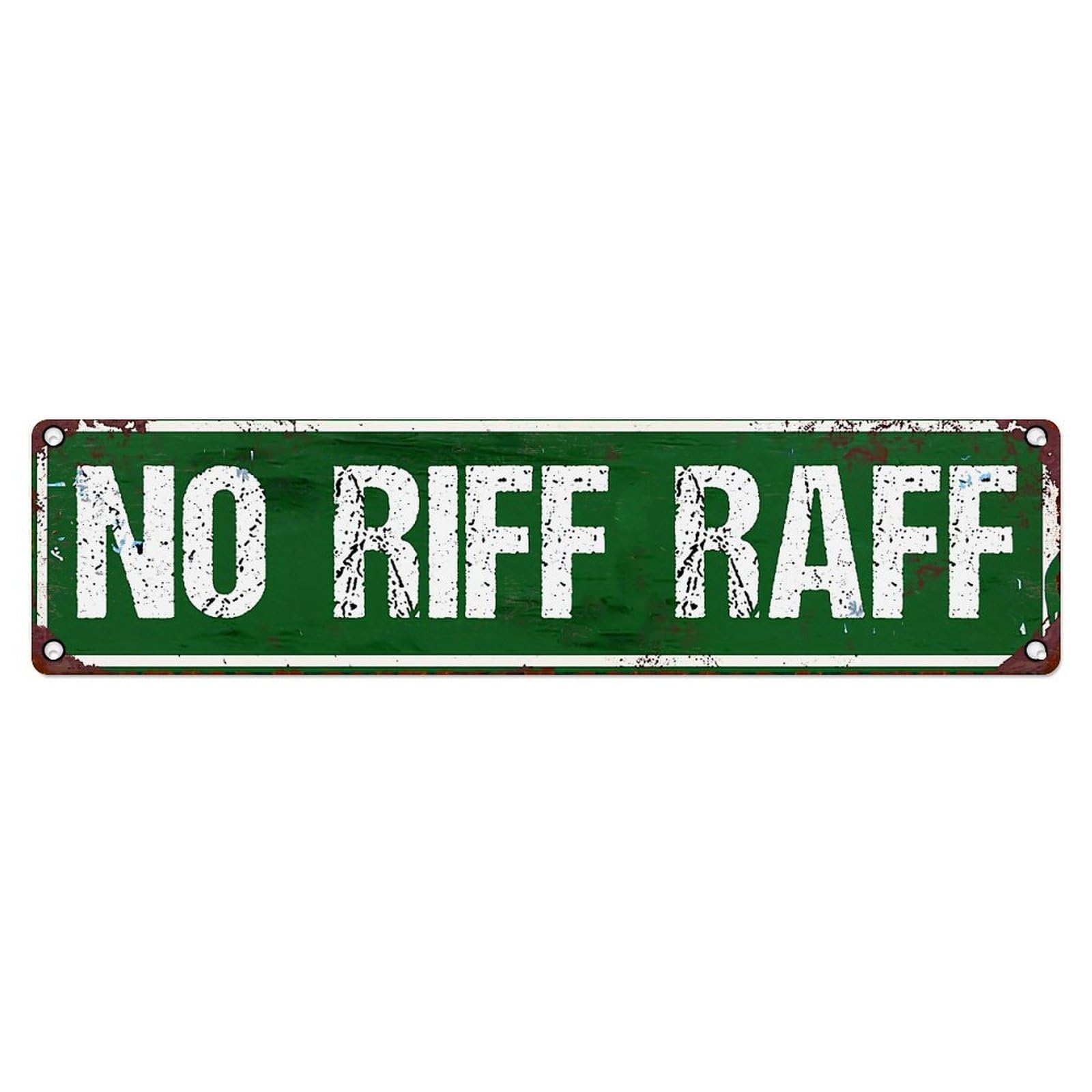 Jdyansheng Vintage No Riff Raff Sign Tin Sign Metal Poster Metal Signs For Home Man Cave Bar Cafe Kitchen Laundry Room Wall Decorations 4X16 Inches