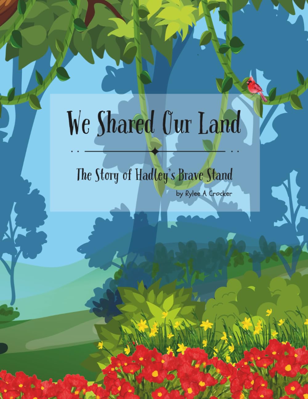 We Shared Our Land: The Story of Hadley's Brave Stand
