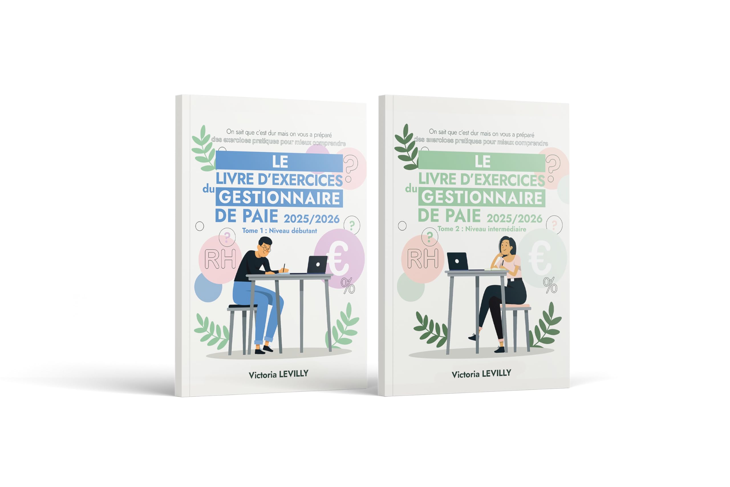 Pack 2 livres d’exercices du gestionnaire de paie : Le Livre d’Exercices du Gestionnaire de Paie – Tome 1 Débutant + Le Tome 2 Intermédiaire 2025/2026, 466 pages