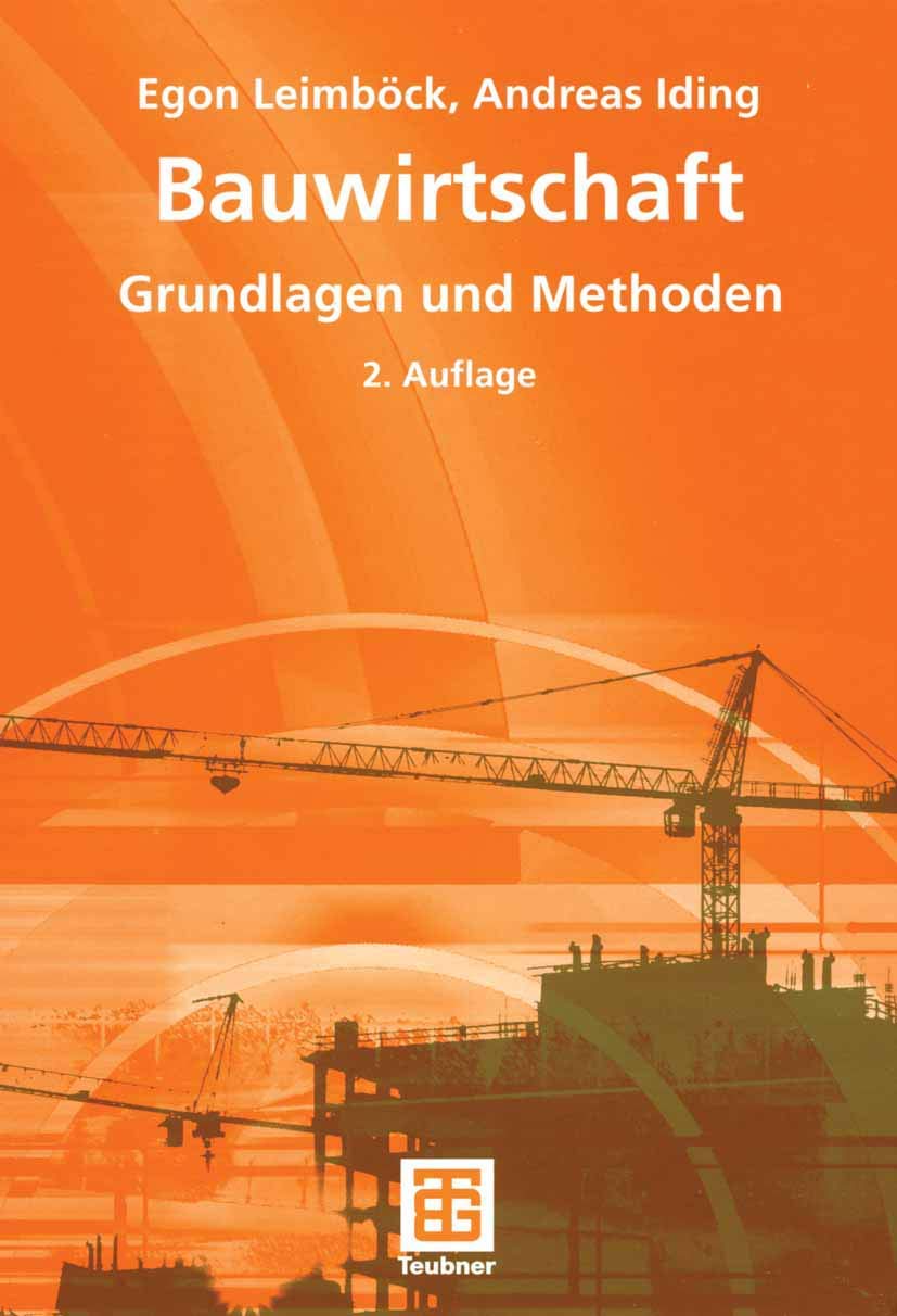 Bauwirtschaft: Grundlagen und Methoden (German Edition)