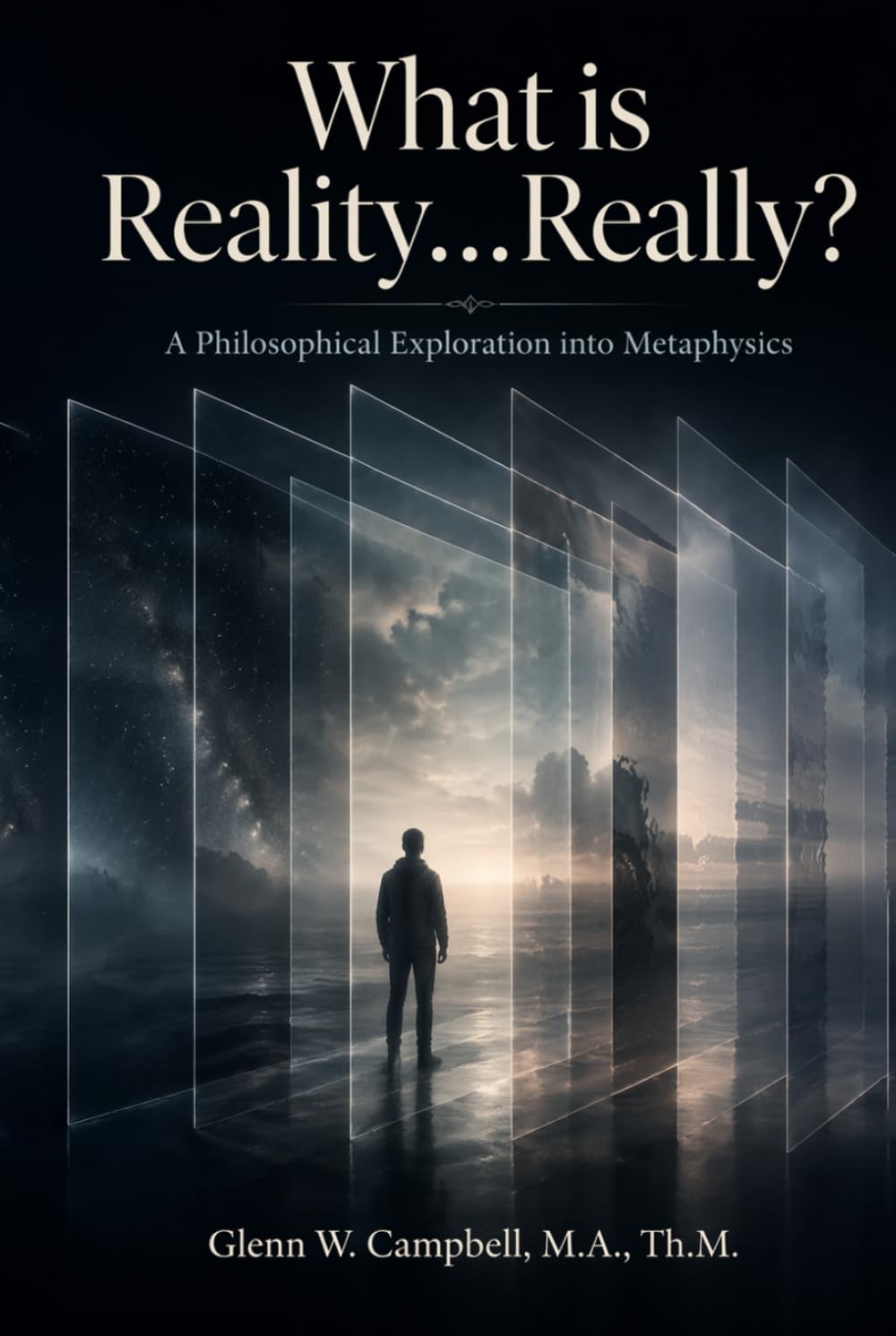What is Reality…Really?: A Philosophical Exploration into Metaphysics