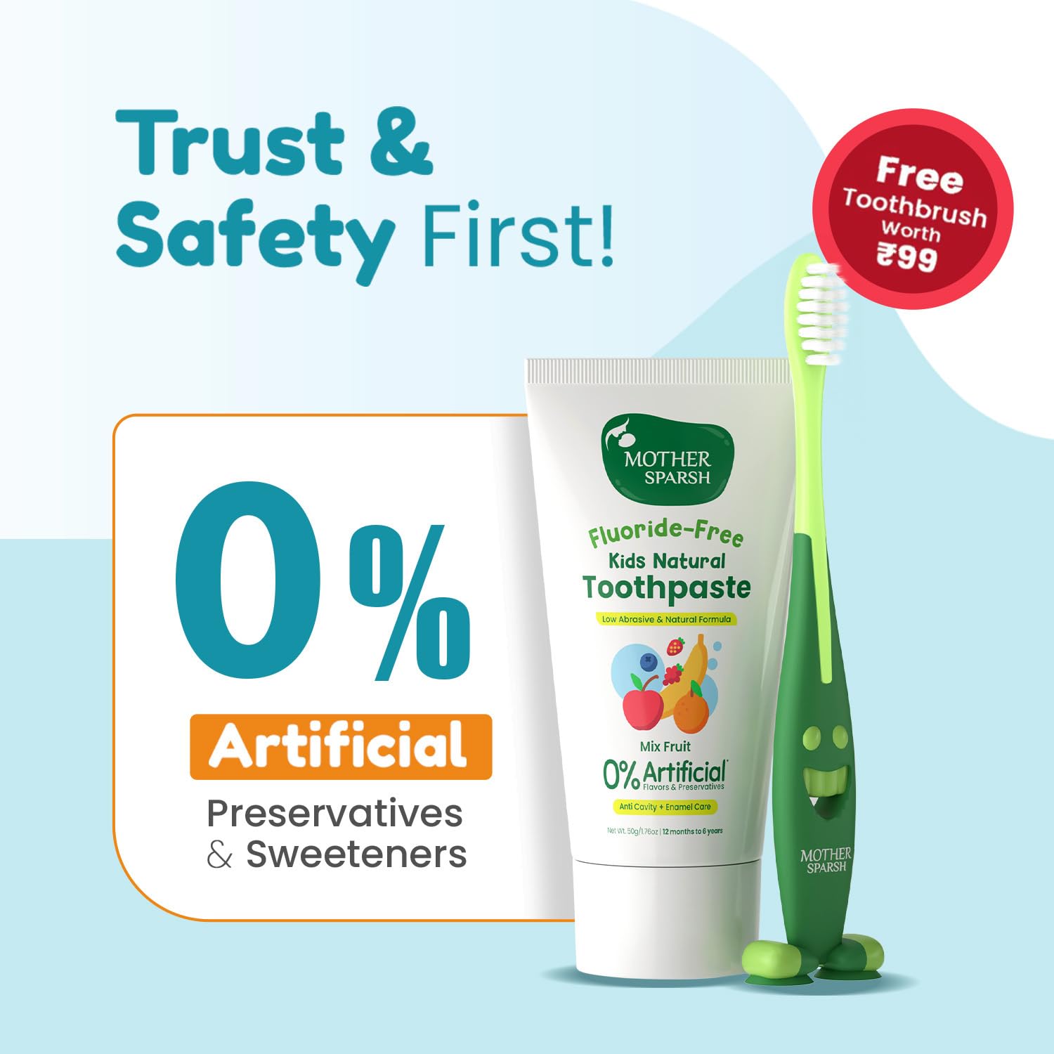 Mother Sparsh Toothpaste for Kids-50g, Mix Fruit (With Free Toothbrush) | Strengthens Gums, Whitens Teeth | Preservative & Fluoride Free Baby Toothpaste | Anti Cavity + Enamel Care