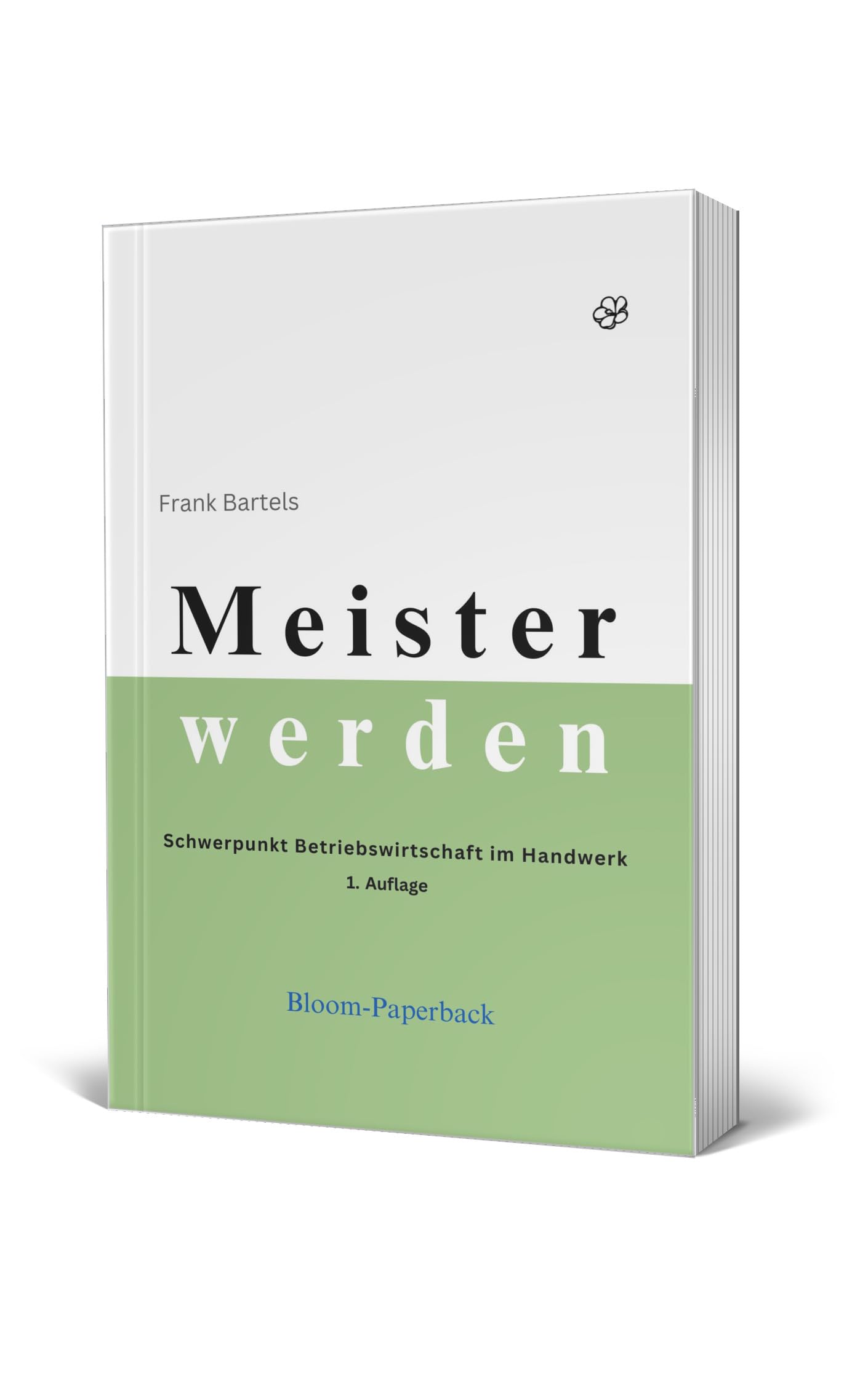 Meister werden: Schwerpunkt Betriebswirtschaft im Handwerk