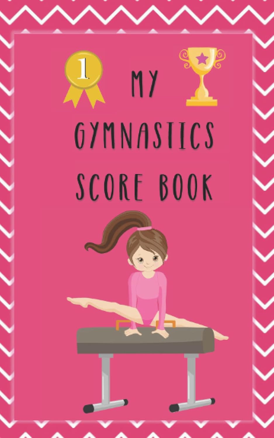 My Gymnastic Score Book: A logbook and score tracker for Gymnastics ...