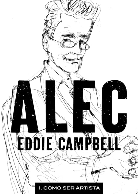 Portada de Alec Nº 1: Como Ser Artista