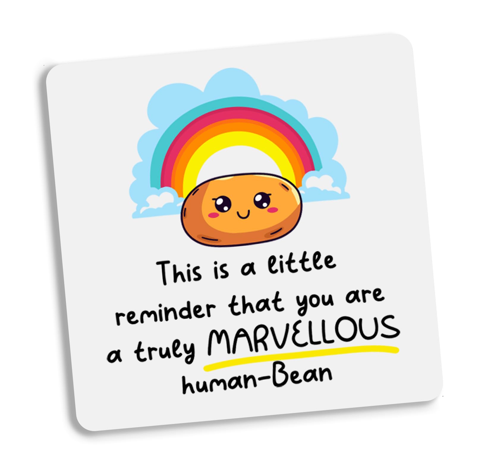 Marvellous Human Bean Coaster - Friendship Gift, Thank You Gift, Positivity, Rainbow bestie quote