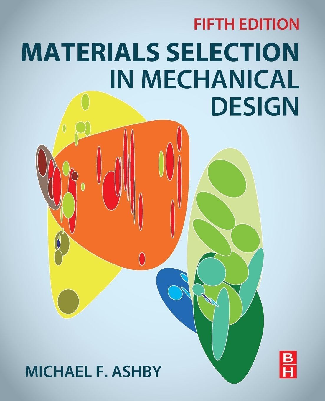 Materials Selection in Mechanical Design by Michael F. Ashby PAPERBACK