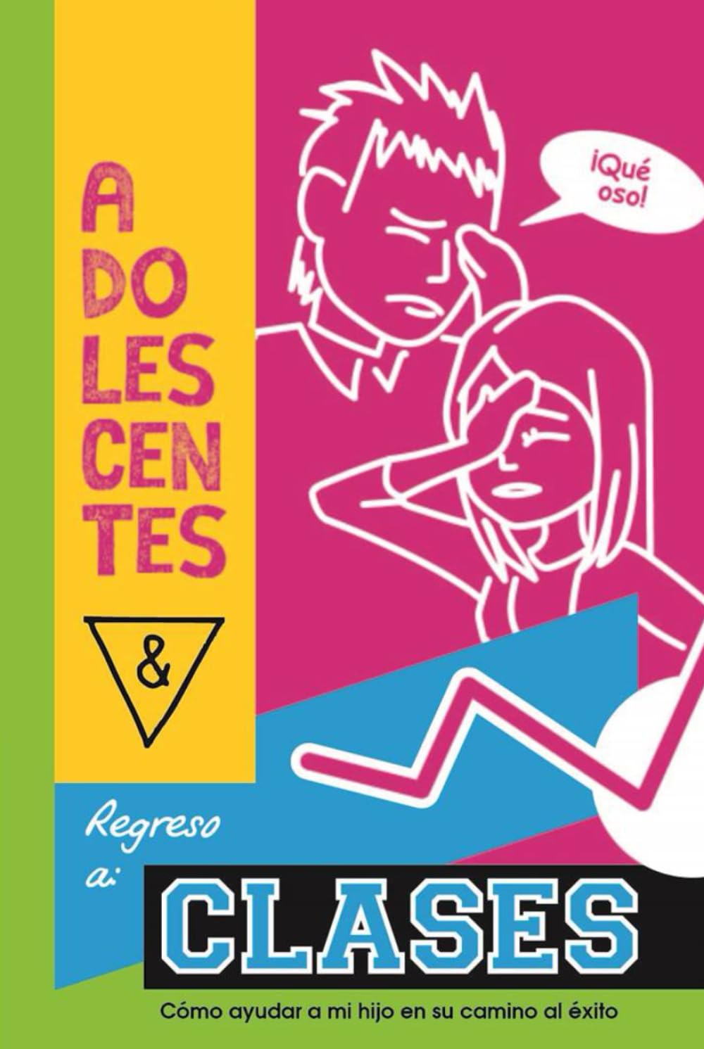 Adolescentes & regreso a clases: ¿Cómo ayudar a mi hijo en su camino al éxito?