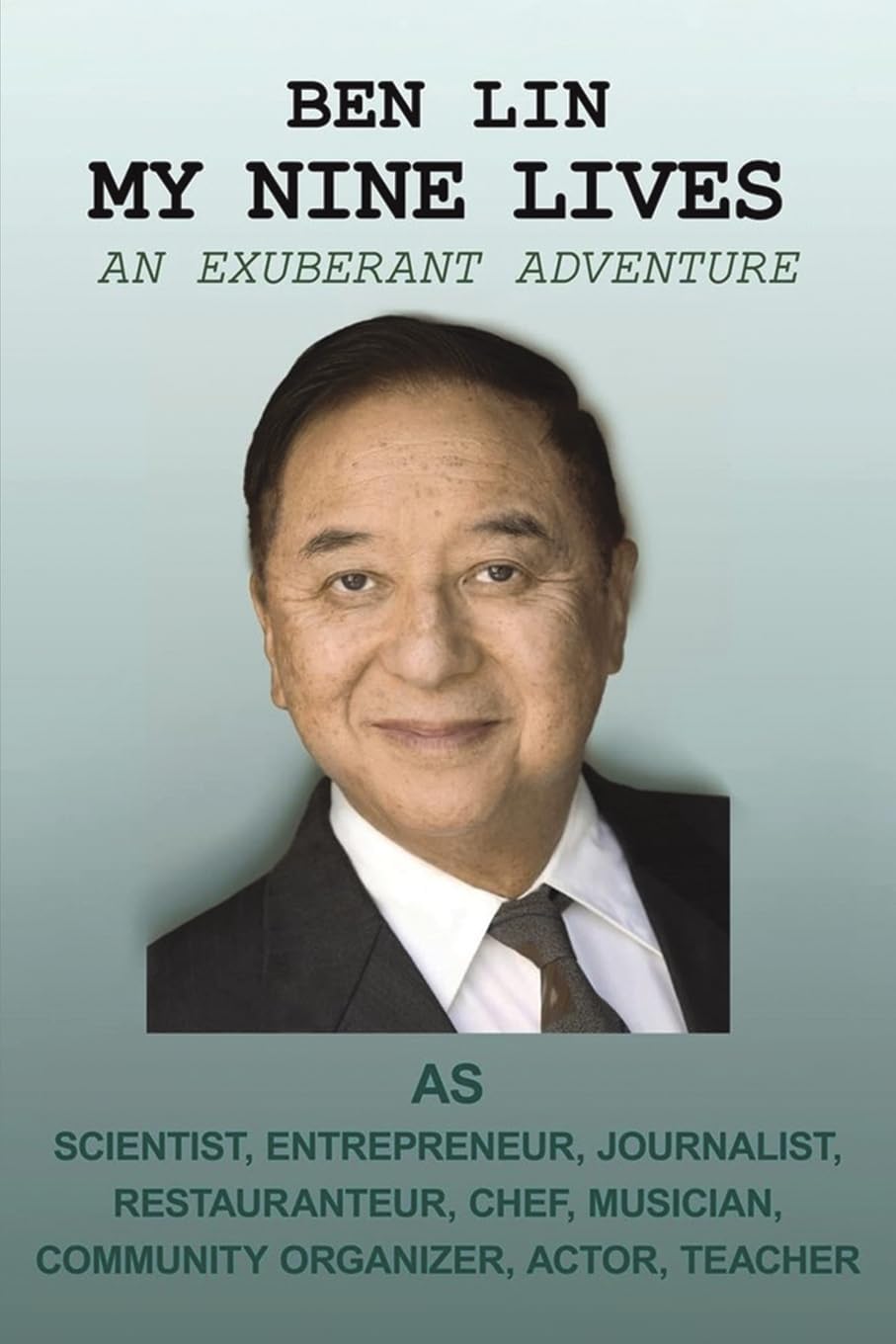 My Nine Lives: An Exuberant Adventure