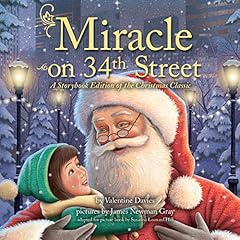 Miracle on 34th Street: A Storybook Edition of the Christmas Classic Audiobook By Valentine Davies cover art