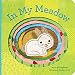 In My Meadow (In My... (Chronicle))