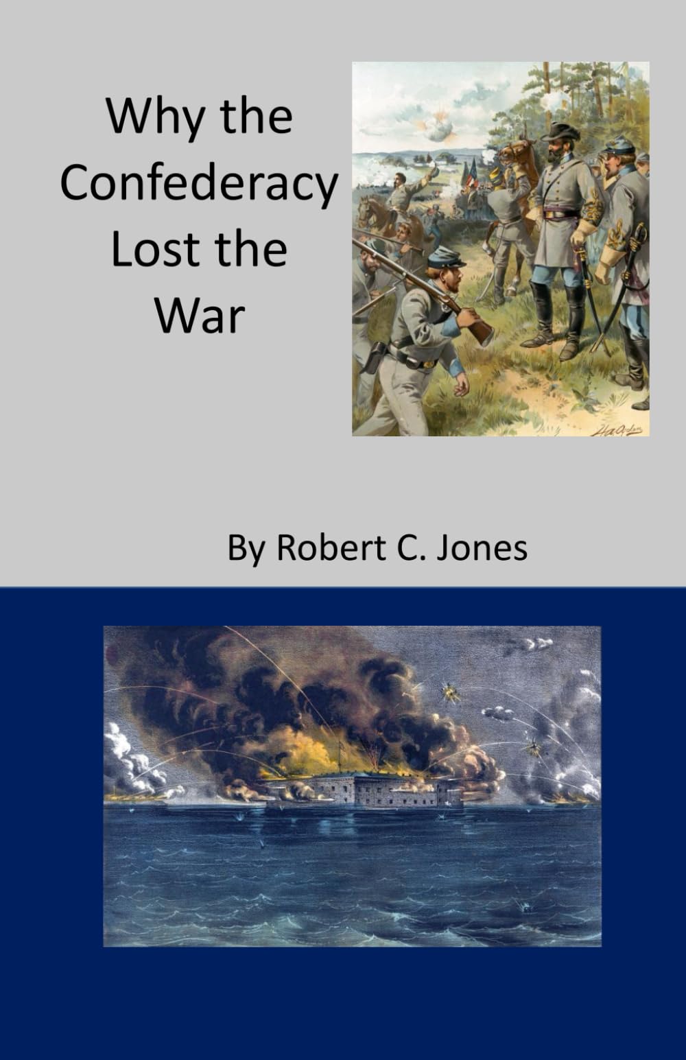 Why the Confederacy Lost the War