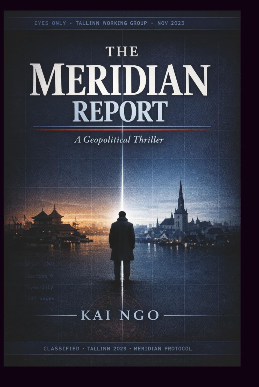 The Meridian Report: A Geopolitical Thriller (THE CARTOGRAPHER SERIES)