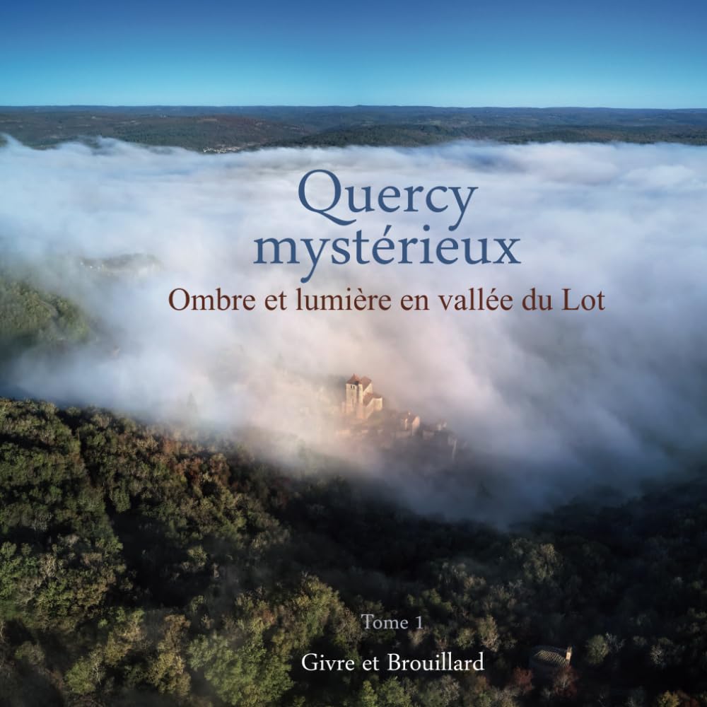 Quercy mystérieux tome 1 livre de poche broché suspense histoire policière du Lot