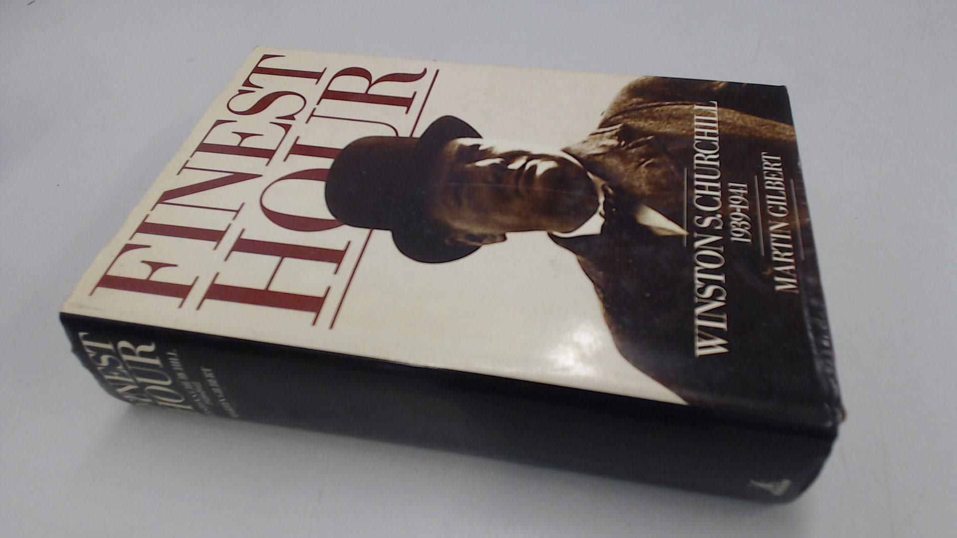 Finest Hour: Winston S. Churchill 1939-1941
