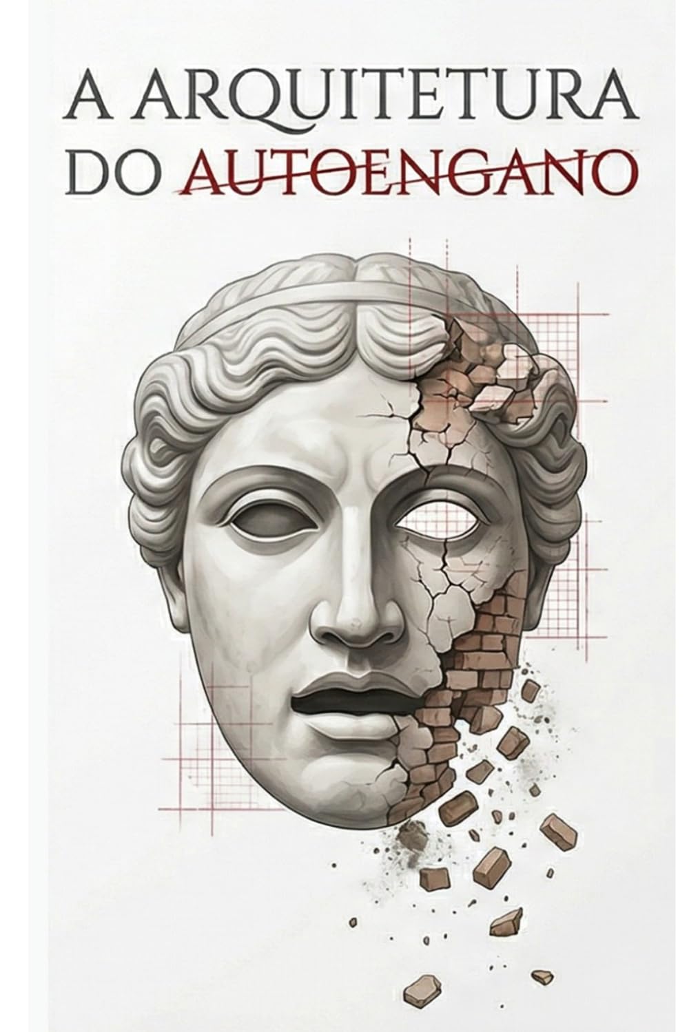 A Arquitetura do Autoengano