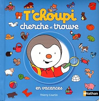 Hardcover T'choupi cherche et trouve: en Vacances [French] Book