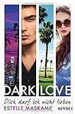 Cover zum Buch DARK LOVE: Dich darf ich nicht lieben