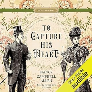 To Capture His Heart Audiolibro Por Nancy Campbell Allen arte de portada