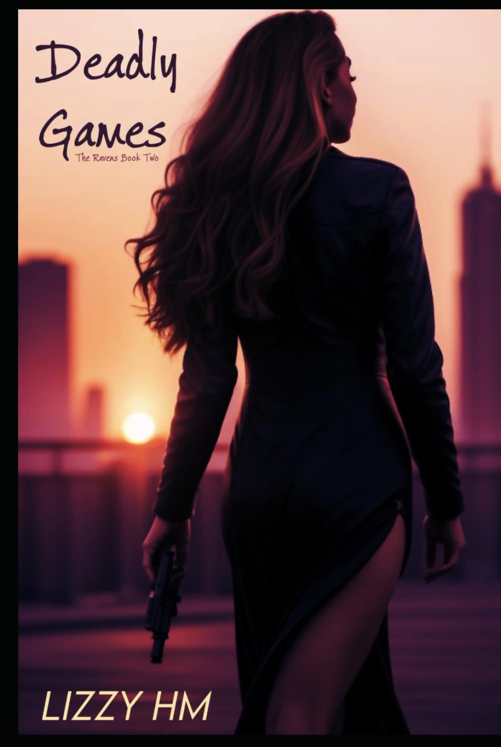 Deadly Games: The Raven's book 2 (The Raven MC)
