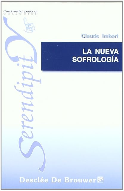 Portada de La Nueva Sofrologia. Guia Practica para Todos