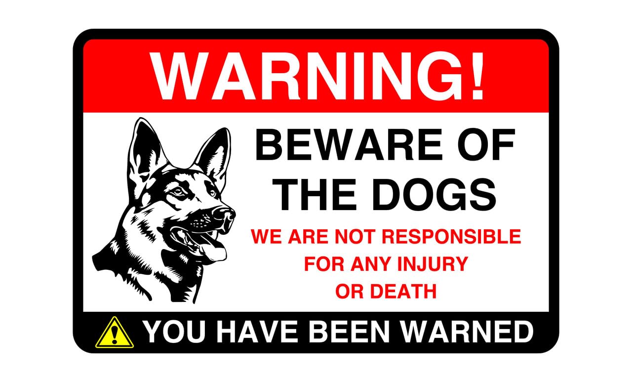 Safety First Display LTD Beware of the dogs! we are not responsible for any injury dog sign - High tack self-adhesive sticker (150mm x 100mm) Viewing Distance within 3m.