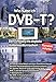 Produktbild Wie nutze ich DVB-T: Der Einstieg ins digitale Antennenfernsehen (DO IT!)