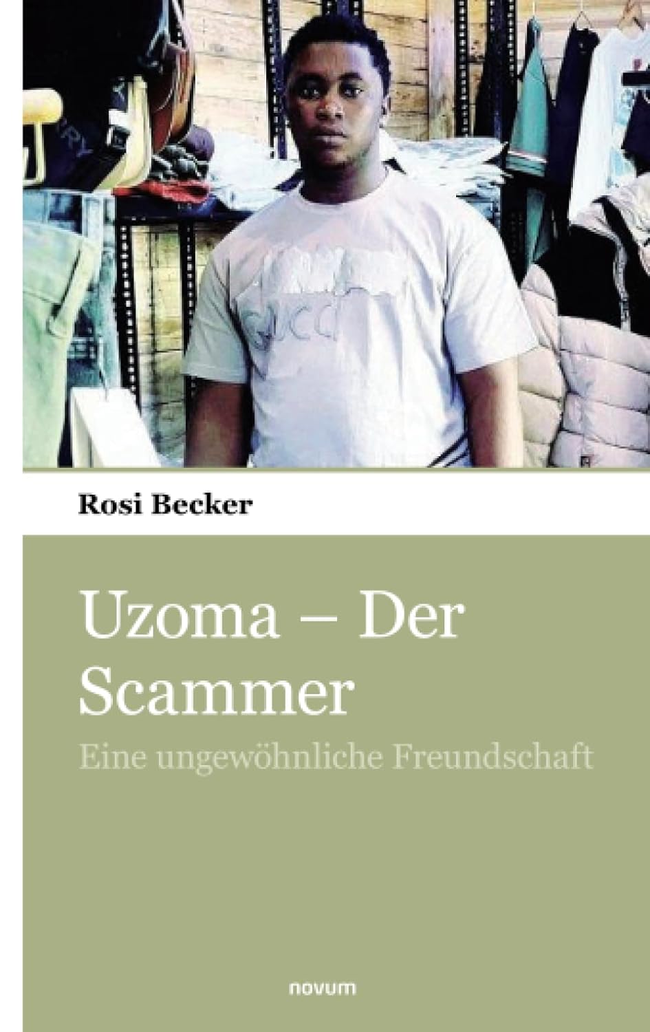 Uzoma – Der Scammer: Eine ungewöhnliche Freundschaft