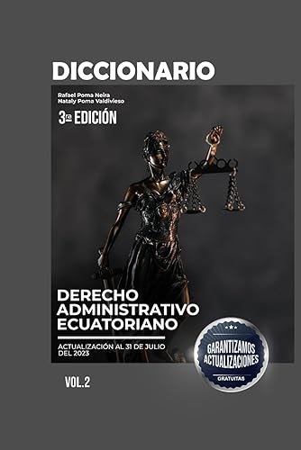 Diccionario de Derecho Administrativo Ecuatoriano 3ra Edición Volúmen II (Spanish Edition)