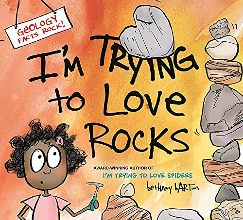 I'm Trying to Love Rocks      Paperback – January 1, 2021