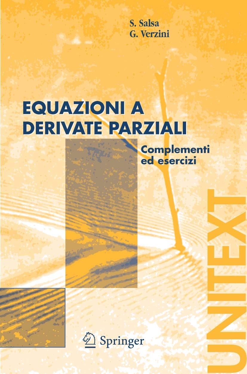 Equazioni A Derivate Parziali: Complementi Ed Esercizi - 4