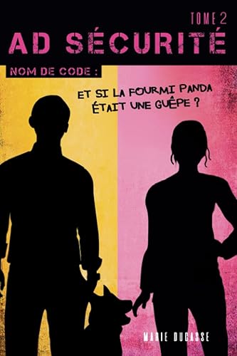 Et si la fourmi panda était une guêpe ? (AD SÉCURITÉ t2)