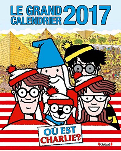 Le grand calendrier Charlie 2017 Le grand calendrier Charlie 2017