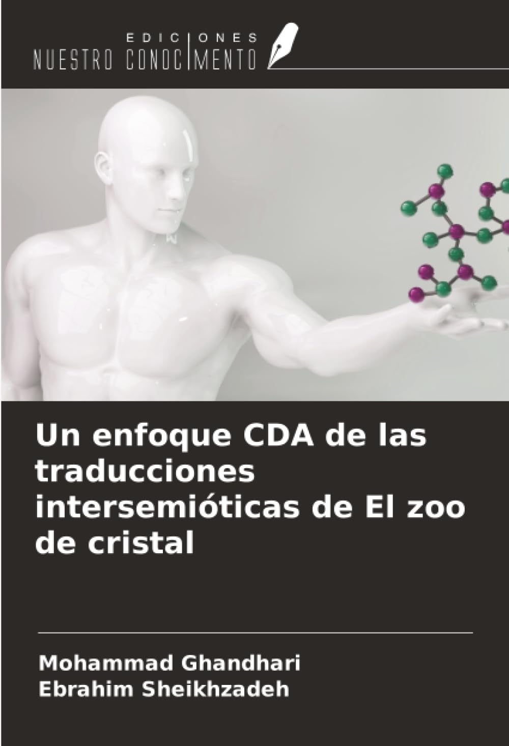 Un enfoque CDA de las traducciones intersemióticas de El zoo de cristal