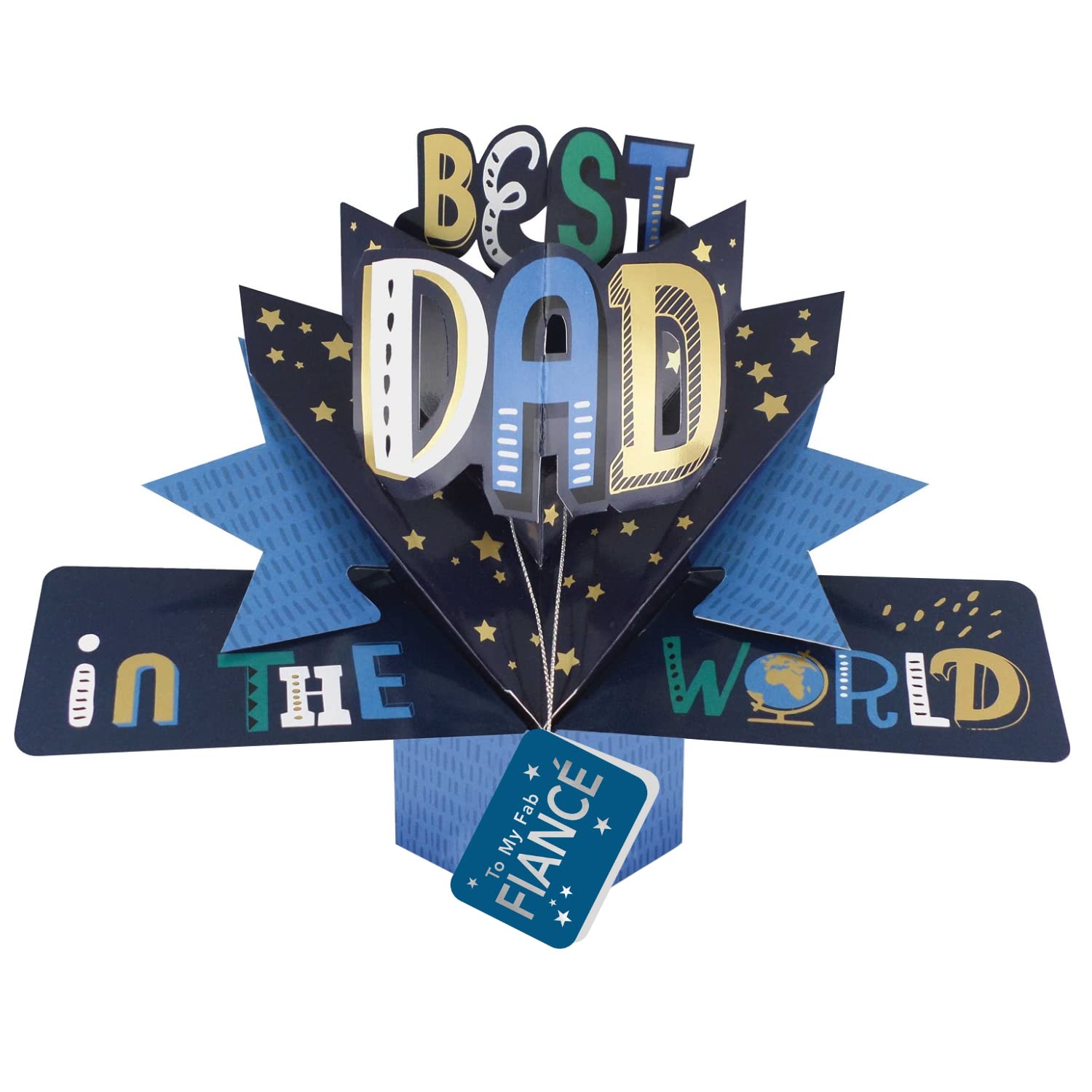 To My Fab Fiance Best Dad In The World Pop Up Card Father's Day Or Birthday POP007F25