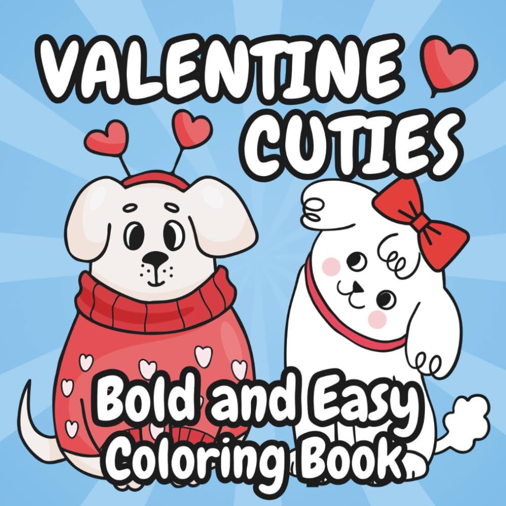 Valentine Cuties Bold and Easy Coloring Book