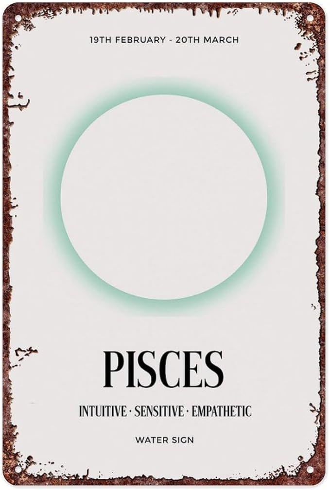 Pisces Zodiac: Retro Astrology Poster Vintage Metal Tin Sign For Home Room Hallway Bathroom Office Wall Decor Size 12x8 Inch