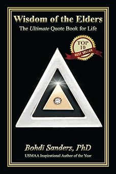 Wisdom of the Elders The Ultimate Quote Book for Life