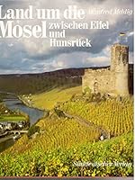 Land um die Mosel (German Edition) 3799159967 Book Cover