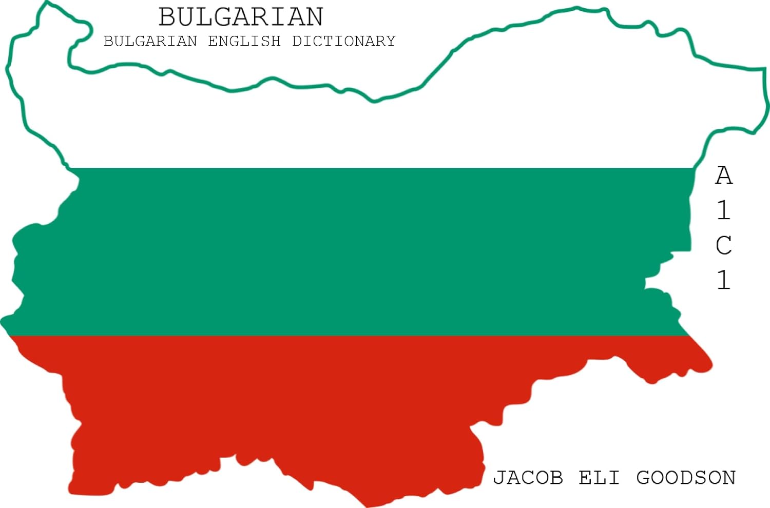 BULGARIAN: BULGARIAN ENGLISH DICTIONARY      [Print Replica] Kindle Edition
