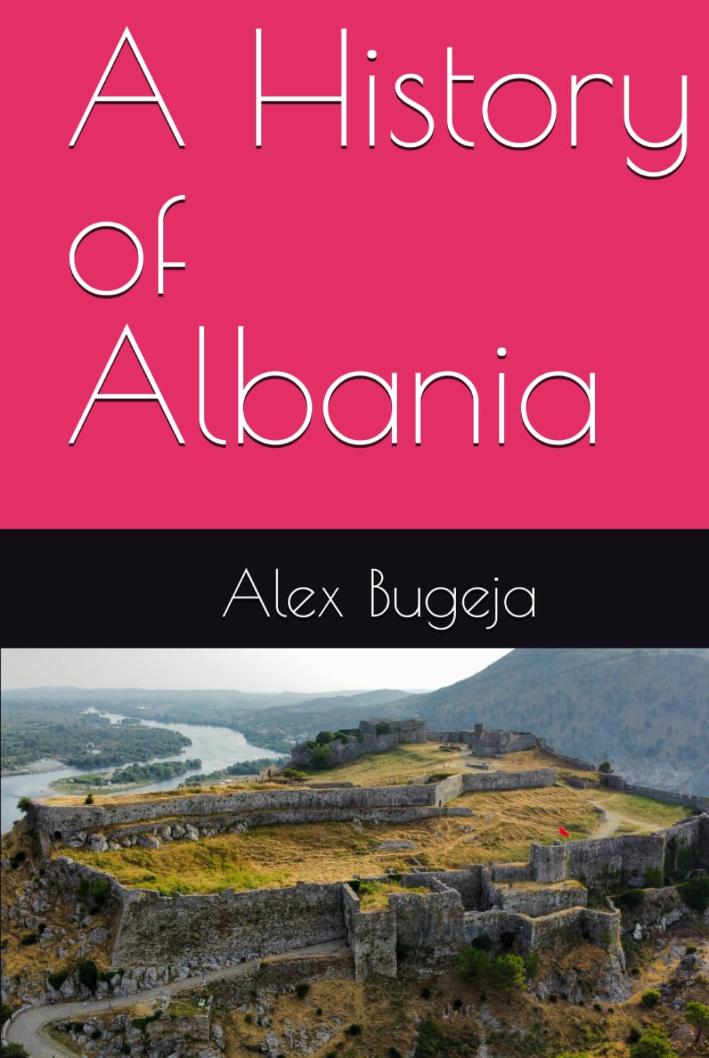 A History of Albania (World Histories)