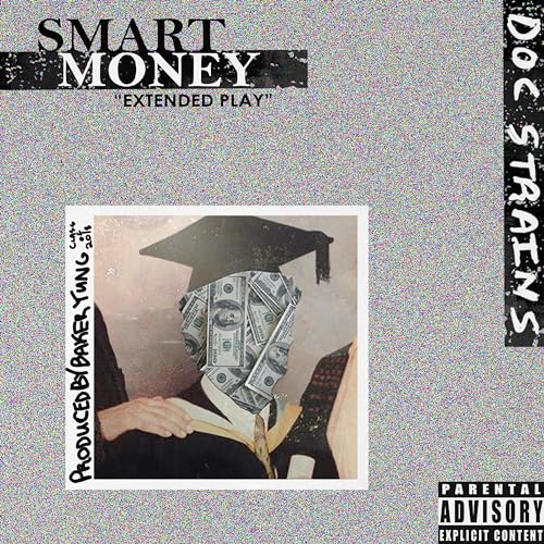 Play SMART MONEY by DOC STRAINS on Amazon Music