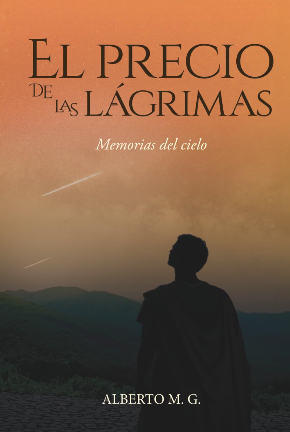El precio de las lágrimas. Memorias del Cielo: Una novela de fantasía épica llena de misterio y aventuras.